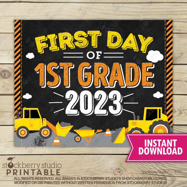 Construction First Day of Preschool Sign - Any Grade