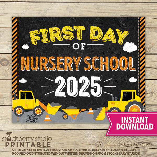 Construction First Day of Preschool Sign - Any Grade