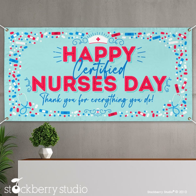 Certified Nurses Day Decor Nurse Appreciation Week Banner