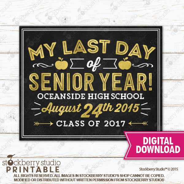 Last Day of High School Sign