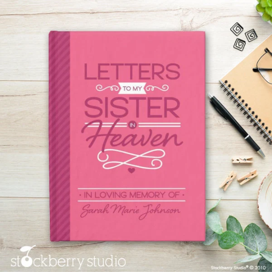 Letters to Sister in Heaven Journal