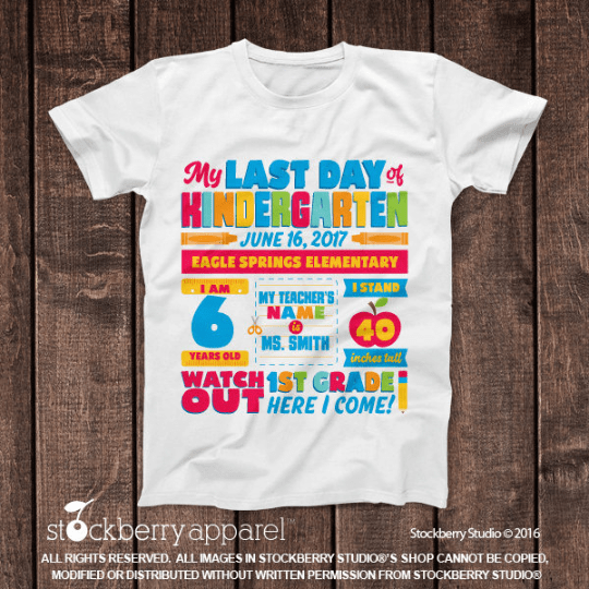 Last Day of Kindergarten Shirt - Stockberry Studio