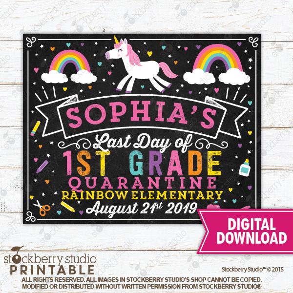 Last Day of School Quarantine Printable Sign - Stockberry Studio