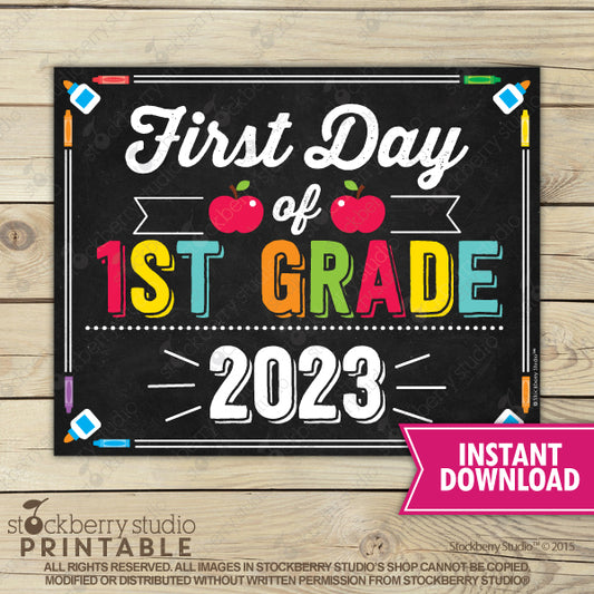 First Day of 1st Grade Sign Printable Instant Download