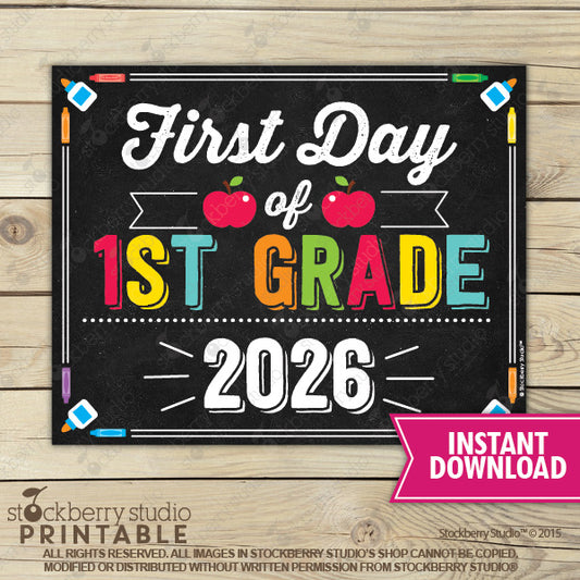 First Day of 1st Grade Sign Printable Instant Download