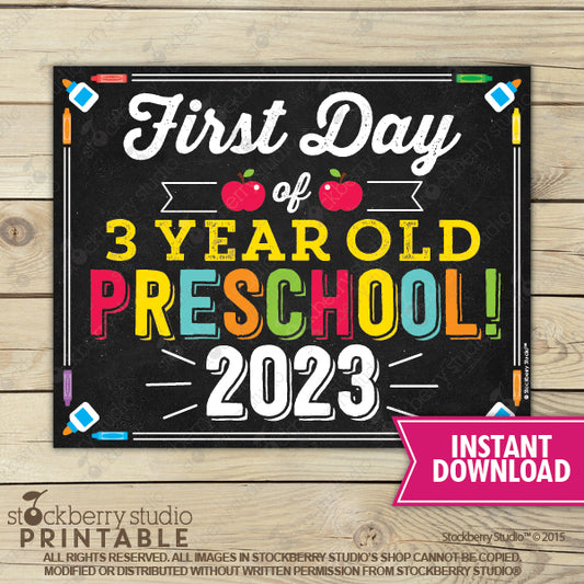 First Day of 3 year old Preschool Sign Printable Instant Download
