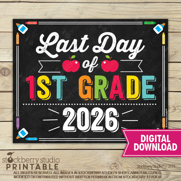 Last Day of School Sign (Primary Colors) - Any Grade