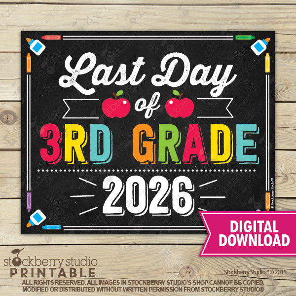 Last Day of School Sign (Primary Colors) - Any Grade