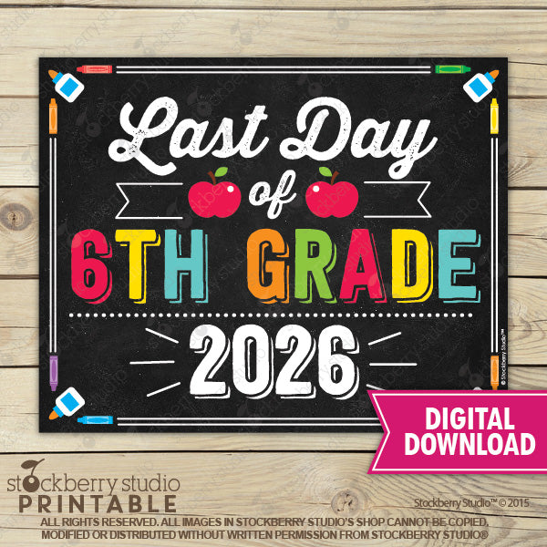 Last Day of School Sign (Primary Colors) - Any Grade