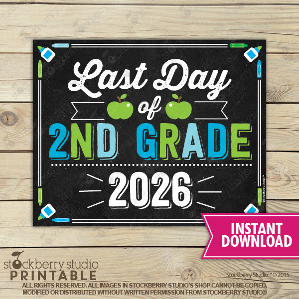 Last Day of School Sign (Blue & Green) - Any Grade