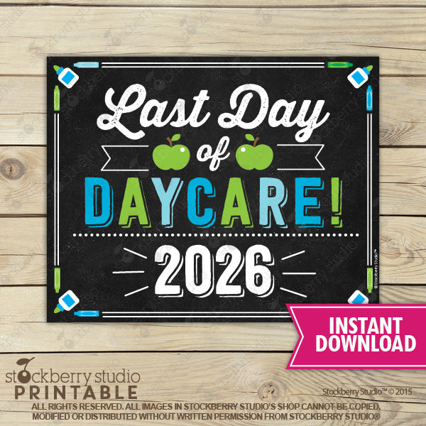 Last Day of School Sign (Blue & Green) - Any Grade