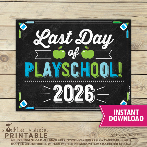 Last Day of School Sign (Blue & Green) - Any Grade