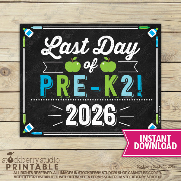 Last Day of School Sign (Blue & Green) - Any Grade