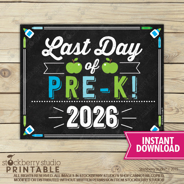 Last Day of School Sign (Blue & Green) - Any Grade