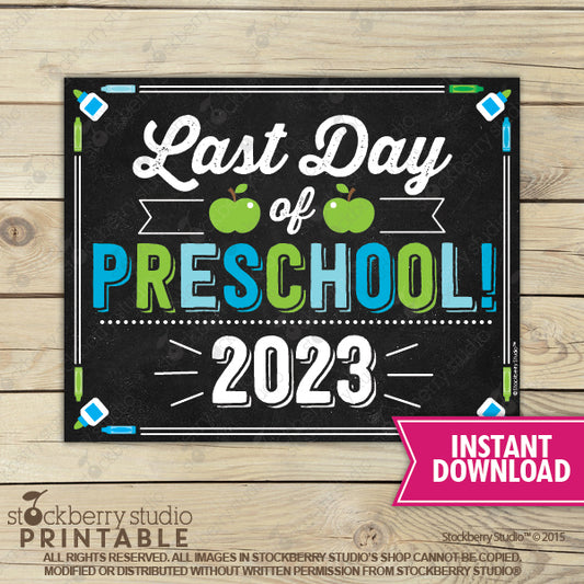 Last Day of School Sign (Blue & Green) - Any Grade