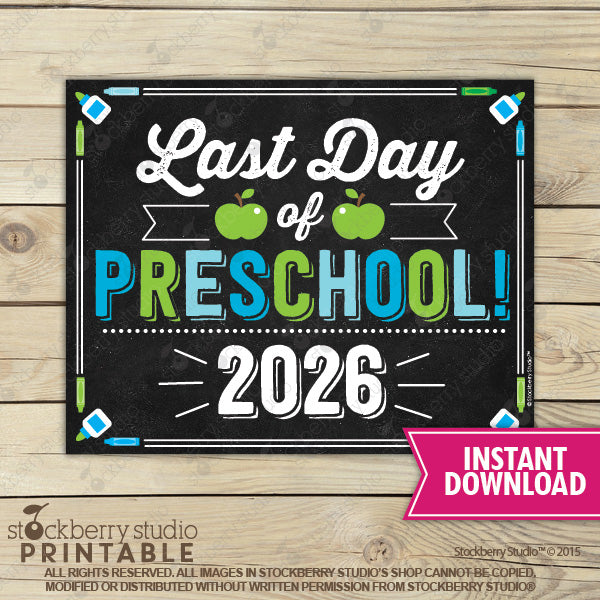 Last Day of School Sign (Blue & Green) - Any Grade