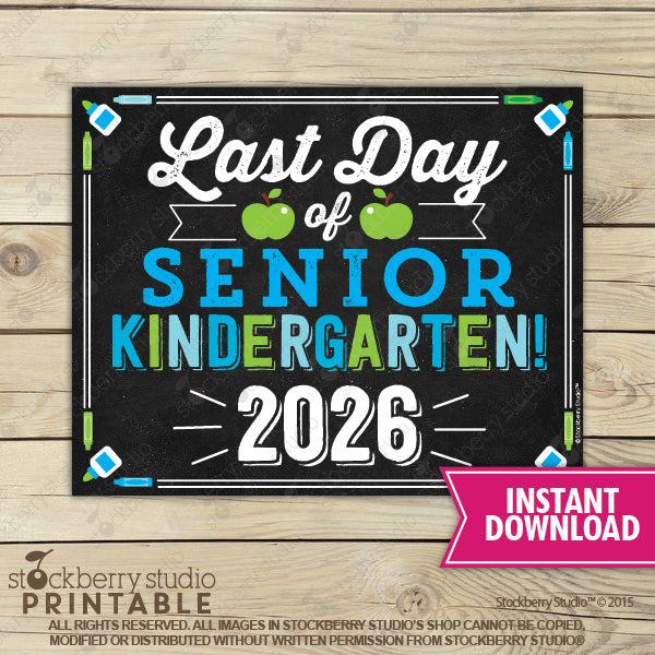 Last Day of School Sign (Blue & Green) - Any Grade