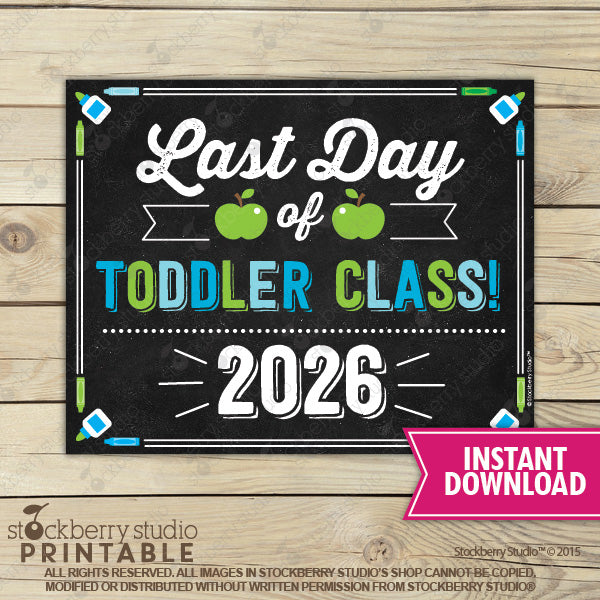 Last Day of School Sign (Blue & Green) - Any Grade