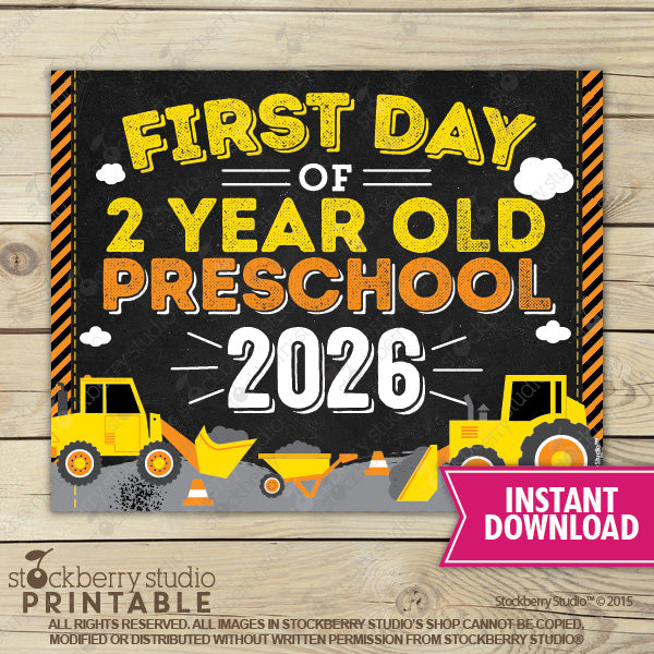 Construction First Day of Preschool Sign - Any Grade