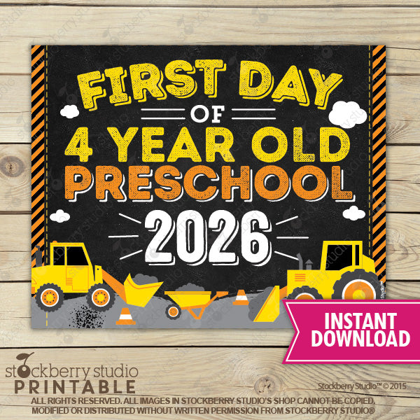 Construction First Day of Preschool Sign - Any Grade