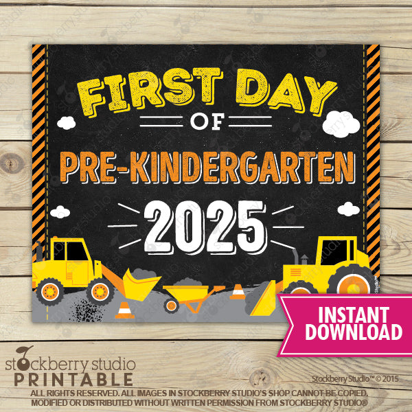 Construction First Day of Preschool Sign - Any Grade