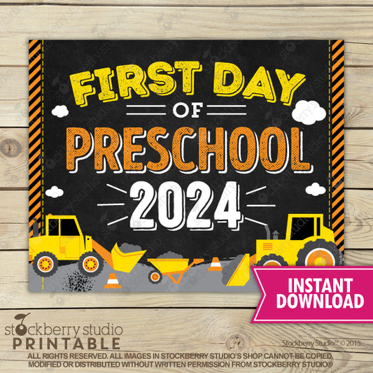 Construction First Day of Preschool Sign - Any Grade