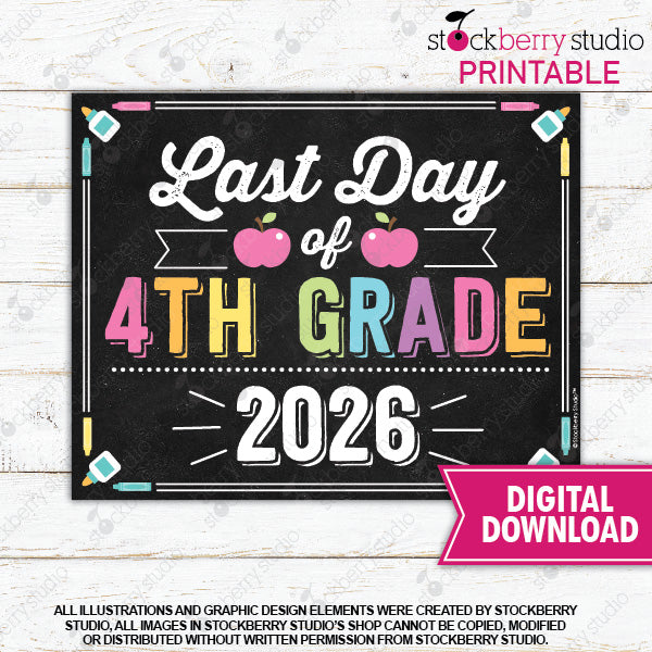 Last Day of School Sign (Pastel Colors) - Any Grade