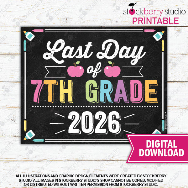 Last Day of School Sign (Pastel Colors) - Any Grade