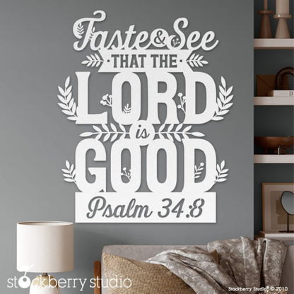 Christian Wall Art Psalm 34:8 Taste and See Lord is Good Metal Sign