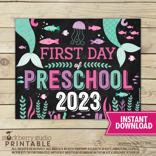 Mermaid First Day of Preschool Sign - Any Grade