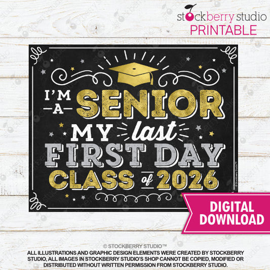 First Day of Senior Year Sign