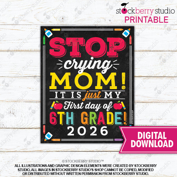 Stop Crying Mom Printable Sign (Primary Colors)