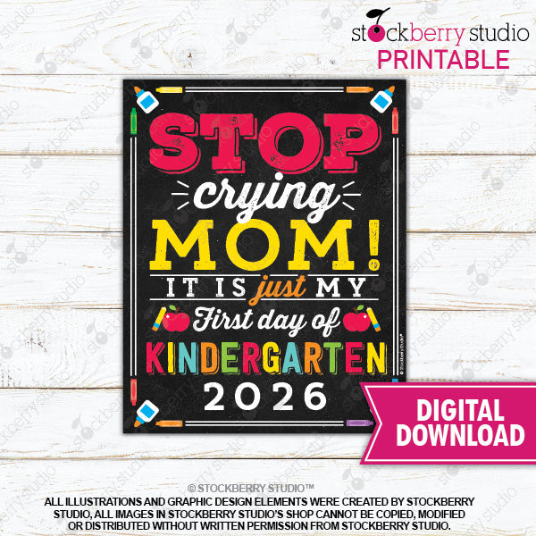 Stop Crying Mom Printable Sign (Primary Colors)