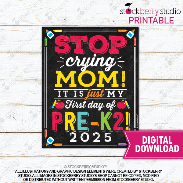 Stop Crying Mom Printable Sign (Primary Colors)