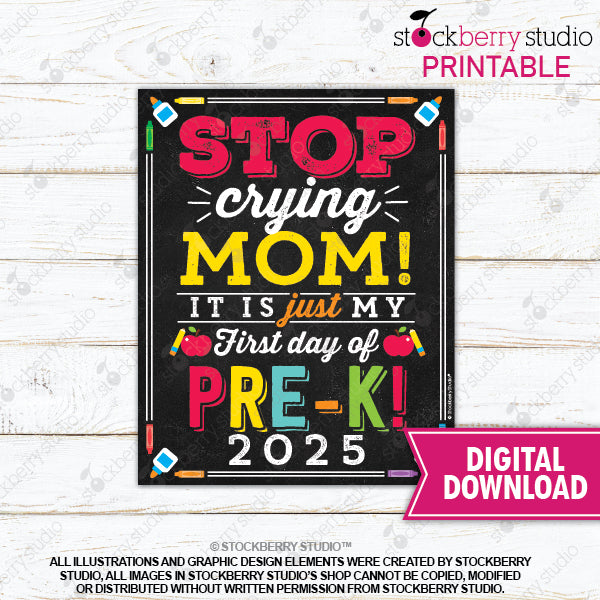 Stop Crying Mom Printable Sign (Primary Colors)