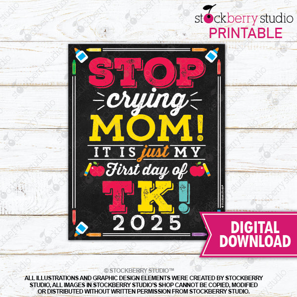 Stop Crying Mom Printable Sign (Primary Colors)