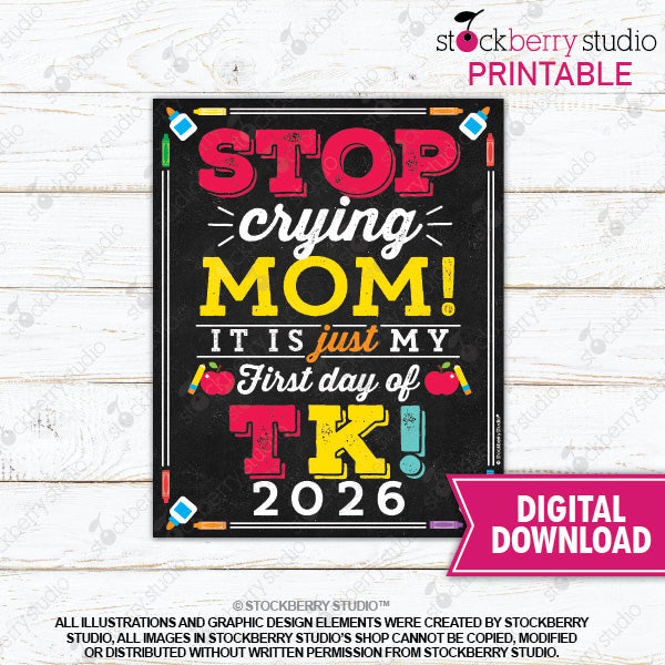 Stop Crying Mom Printable Sign (Primary Colors)
