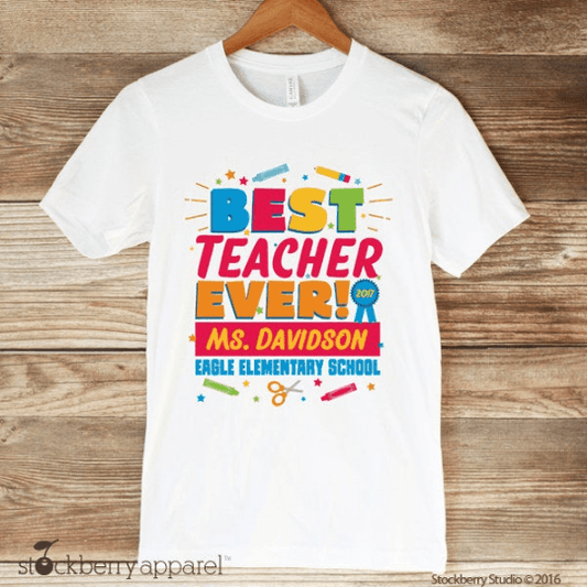 Best Teacher Ever Shirt - Stockberry Studio