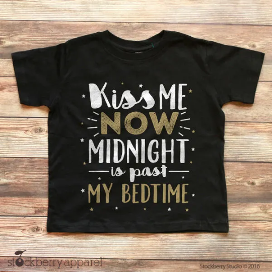 Kiss Me Now Midnight is Past My Bedtime - Happy New Year Shirt