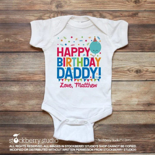 Happy Birthday Daddy Shirt