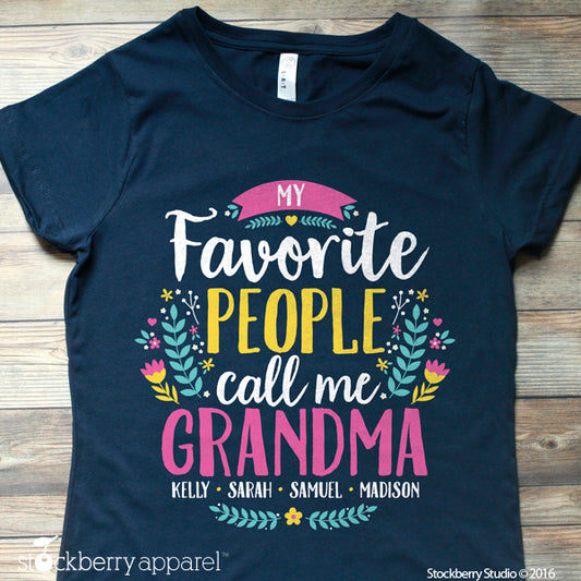 My Favorite People Call Me Grandma Shirt with Grandkids Names - Stockberry Studio