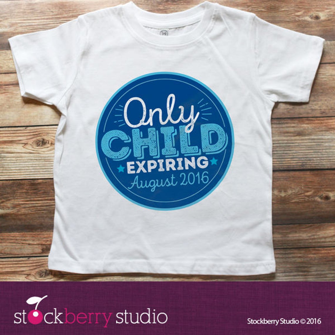 Only Child Expiring Shirt