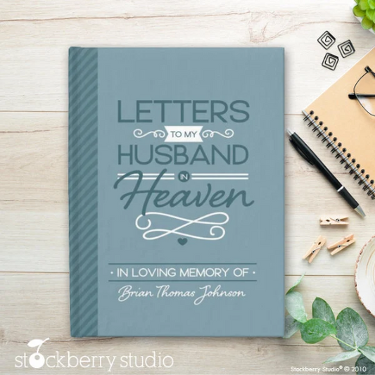 Letters to Husband in Heaven Journal